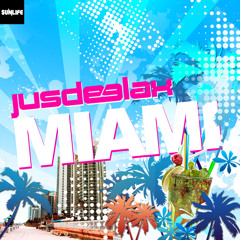 Jus Deelax - Miami (Original mix)