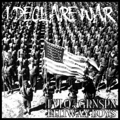 FVLO x GRNSPN x I Declare War