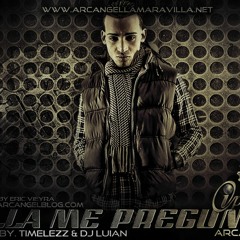 Arcangel - Ella Me Pregunta (Prod. By Luian & Timeless) (1 Enero 2011)