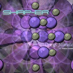 Shap-er -Drugs Stimulate ft. Terance McKenna (Preview)
