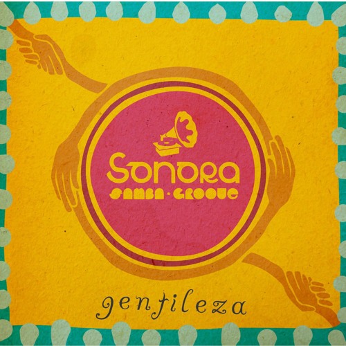Gentileza - Sonora Sambagroove