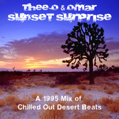 Thee-O & Omar - Sunset Surprise (1995 Mixtape)