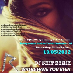 Rihana - Where Have You Been (DJ Smit Remix) [Preview]