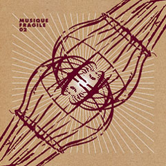 VARIOUS ARTISTS • Musique Fragile 02 (Box set mixtape)