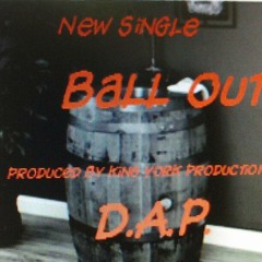 Ball Out Feat - Swiss Beats( King York Productions)