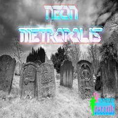 Neon metropolis ft lambo nenz-raine again.(SMR)