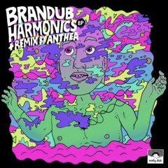 Branddub- Harmony (Anthea Remix) 128 (EARLY DUB RECORDS)