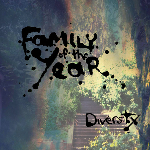 Diversity - Family of the Year - Loma Vista