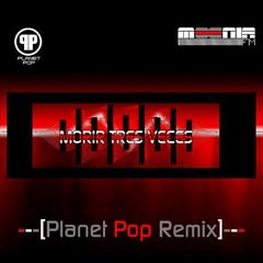 Moenia - Morir Tres Veces (Planet Pop Remix)