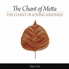 The Chant of Metta - Myanmar