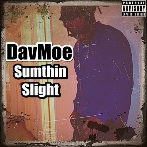 DavMoe- Same Damn Time