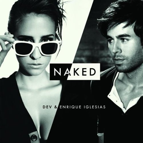 Naked (Dev Feat Enrique Iglesias)