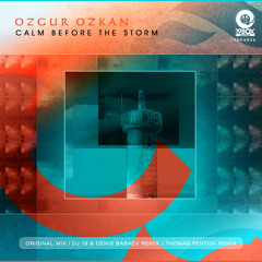 Ozgur Ozkan - Calm Before the Storm (Thomas Penton Remix)