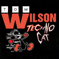 Tom Wilson - Techno Cat (Alan Henderson & Crosby - Dance Like Your Dad Short Mix)