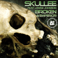 Skullee - Broken feat. Janine Johnson & Emperor (SICK SLAUGHTERHOUSE) PREVIEW