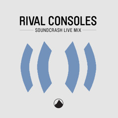 Rival Consoles - Soundcrash Live Mix