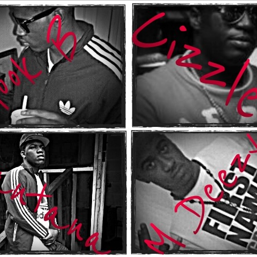 Kut Up Foo-Mook B, Y B Cizzle, Santana, & M Deezy