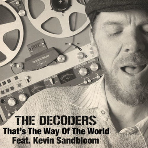 That's The Way Of The World feat. Kevin Sandbloom