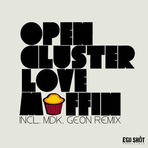Love Muffin - Ego Shot Recordings [ESHOT023]