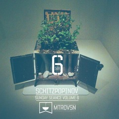 Sunday Seance VI Mixtape For Schitzpopinov