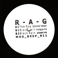 R-A-G - The Fog (Extended Version) [MOS Deep 011]