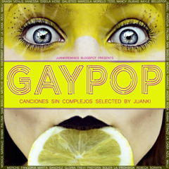 GAY POP MEGAMIX (Mixed By Juanki)