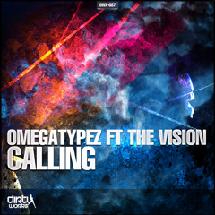 DWX-087 - Omegatypez ft The Vision - Calling (Official Preview)
