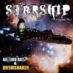 Absurd Rate & Drumshaker - Starship (Original Mix) [Exclusive Preview]