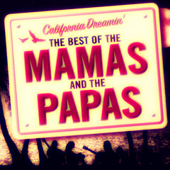 Columnart - The Mamas & The Papas - California Dreamin track '|free downloads|