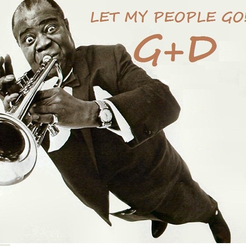 Armstrong Louis vs Purple Project - Let My People Go - (G+D EDIT)