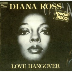 DIANA ROSS -  love hangover (dexon faya remix)free dl