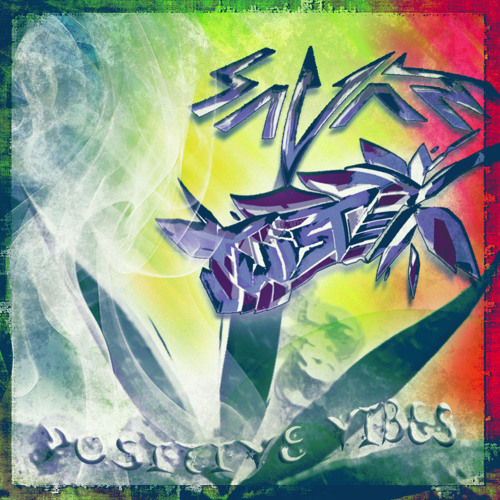 Savant - Positive Vibes (feat Twistex)