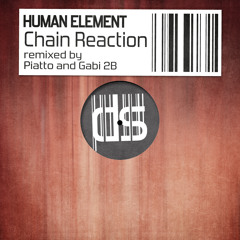 Human Element - Chain Reaction ( Gabi 2B Remix ) [ SoundCloud Clip ]