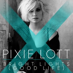Bright Lights - Pixie Lott