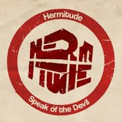 Hermitude - speak of the devil (farfetchd remix) - click Buy this Track Tab for FREE DOWNLOAD