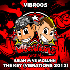 BRIAN M VS MCBUNN - THE KEY (VIBRATIONS 2012) AVAILABLE TO BUY NOW!