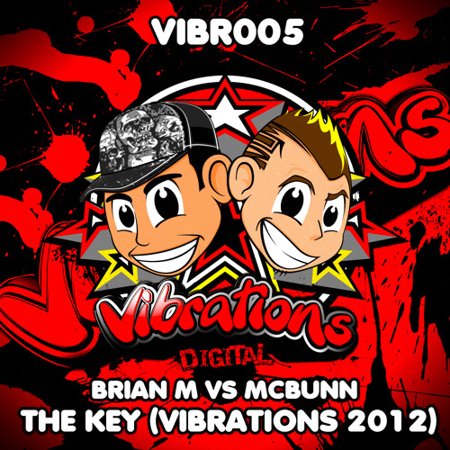 BRIAN M VS MCBUNN - THE KEY (VIBRATIONS 2012) AVAILABLE TO BUY NOW!