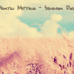 Martin Mittone - Summer DejaVu |FREE|