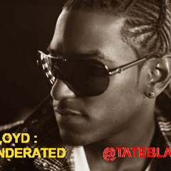 Lloyd: Underrated