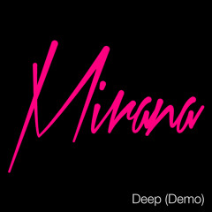 Mirana - Deep (Demo)