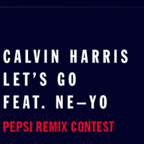 Calvin Harris-Lets Go- PEAKAFELLER REMIX