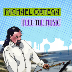 Michael Ortega's Feel The Music album