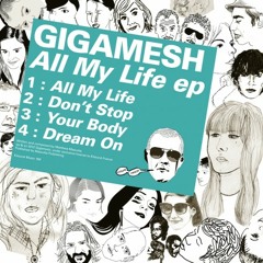 Gigamesh - Dream On