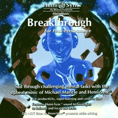 Hemi-Sync - Metamusic - Breakthrough For Peak-Performance #03