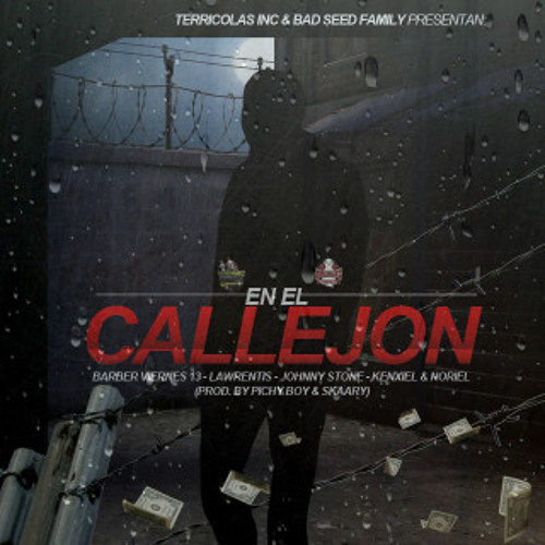 Barber Viernes 13 & Lawrentis Ft Johnny Stone, Kenxiel & Noriel - En El Callejon