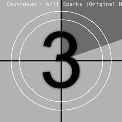 Countdown - Will Sparks (Original Mix) Download in description.