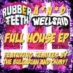 Rubberteeth & Wellsaid - Spades (The Bulgarian Remix) *Preview*