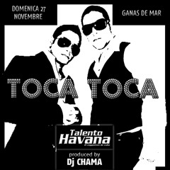 Toca Toca - Talento Havana (prod. Dj Chama)