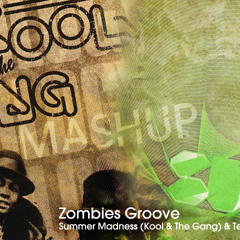Zombies Groove - Summer Madness (Kool & The Gang) & Tem Calma (Supa)
