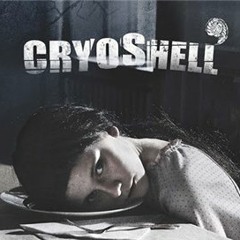 Cryoshell – Creeping In My Soul